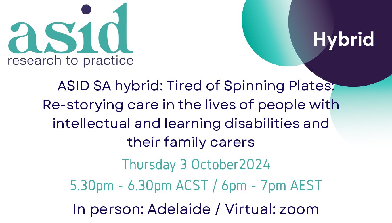 2024 | Tired of spinning plates: Re-storying care in the lives of people with intellectual and learning disabilities and their family carers